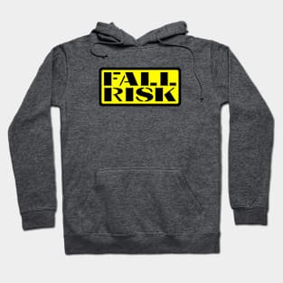 Fall Risk Hoodie